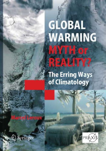 گرمایش جهانی - اسطوره یا واقعیت؟ راههای نادرست اقلیم شناسی
