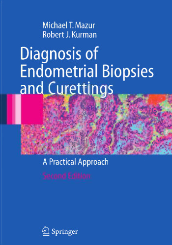 ﻿تشخیص بیوپسی و کورتینگ آندومتر: یک رویکرد عملی