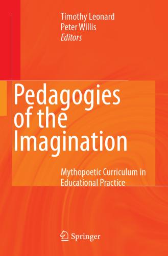 Pedagogies of the Imagination: برنامه درسی اسطوره شناسی در عمل آموزشی