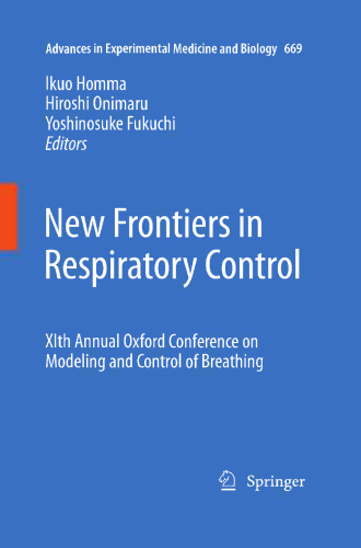 مرزهای جدید در کنترل تنفسی: XIth Annual Conference of Oxford در زمینه مدل سازی و کنترل تنفس