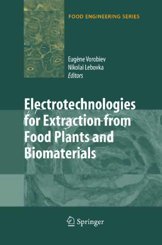 الکتروتکنولوژی برای استخراج گیاهان مواد غذایی و مواد بیولوژیکی