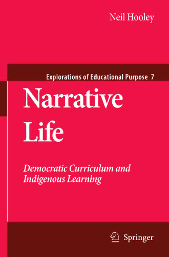 زندگی روایت گر: برنامه درسی دموکراتیک و یادگیری بومی