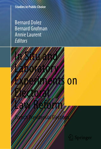 ﻿درجا و آزمایشات آزمایشگاهی در مورد اصلاح قانون انتخابات: انتخابات ریاست جمهوری فرانسه
