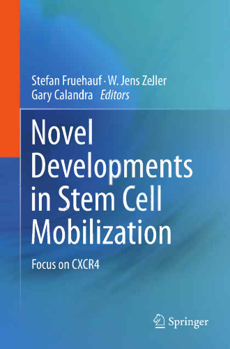 تحولات جدید در بسیج سلول های بنیادی: تمرکز روی CXCR4