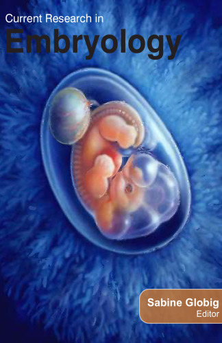 تحقیقات فعلی در زمینه جنین شناسی