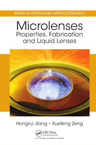 Microlenses: خواص، ساخت و لنزهای مایع