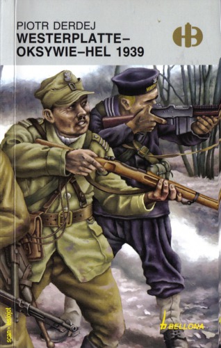﻿Westerplatte-Oksywie-Hel 1939