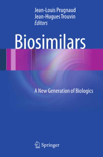 BIOSIMILARS: نسل جدید بیولوژیک