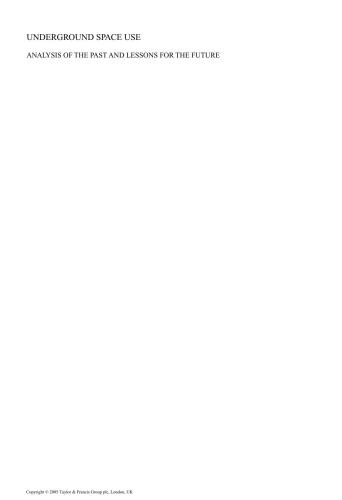 استفاده از فضای زیرزمینی: تجزیه و تحلیل گذشته و درسهایی برای آینده. مجموعه مقالات سی و یکمین کنگره جهانی تونل ITA-AITES ، 7-12 مه 2005 ، استانبول ، ترکیه