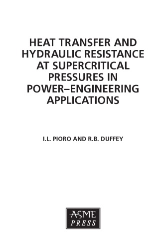 انتقال حرارت و مقاومت هیدرولیک در فشارهای فوق بحرانی در کاربردهای مهندسی نیرو