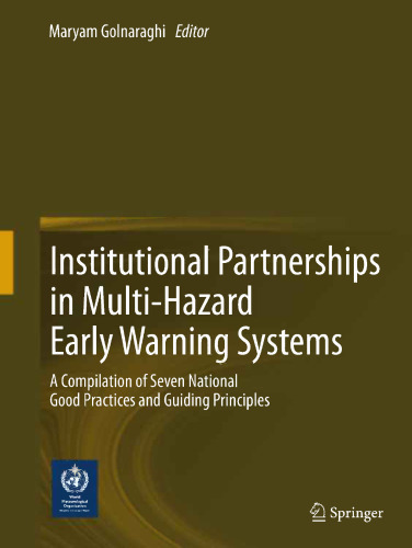 مشارکتهای نهادی در سیستم های هشدار دهنده زودهنگام چند خطر: تلفیقی از هفت روش ملی خوب و اصول هدایت