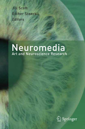 ﻿Neuromedia: تحقیقات هنر و علوم اعصاب