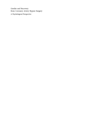 جنسیت و بهبودی از جراحی بای پس عروق کرونر: یک دیدگاه روانشناختی