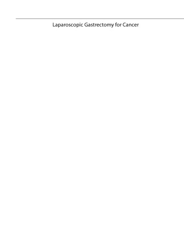 گاسترکتومی لاپاروسکوپی برای سرطان: روشهای استاندارد و شواهد بالینی