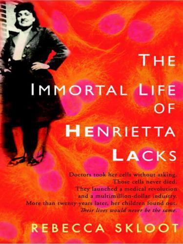 زندگی جاودانه Henrietta Lacks