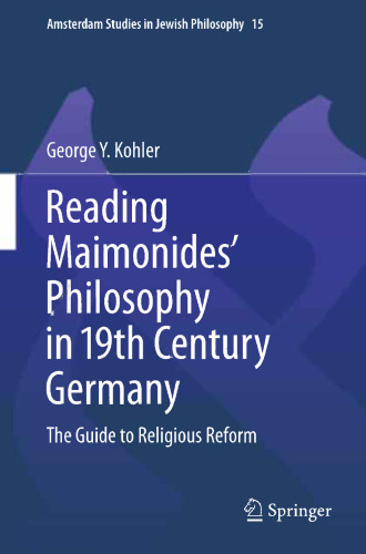 خواندن فلسفه میمونید در قرن 19 آلمان: راهنمای اصلاح مذهبی