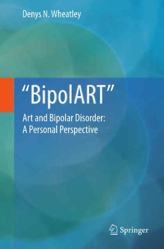 ﻿BipolART: اختلال هنری و دو قطبی: یک دیدگاه شخصی