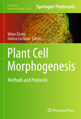 Plant Cell Morphogenesis: روش ها و پروتکل ها