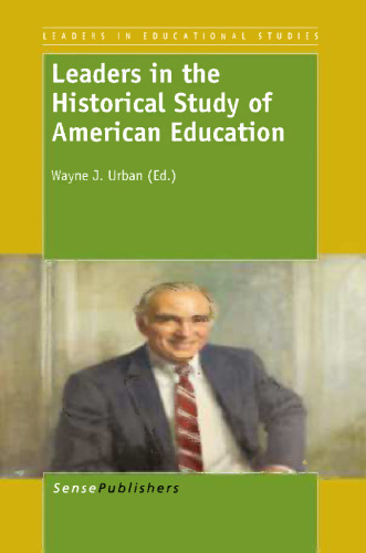 رهبران در مطالعه تاریخی آموزش آمریکایی