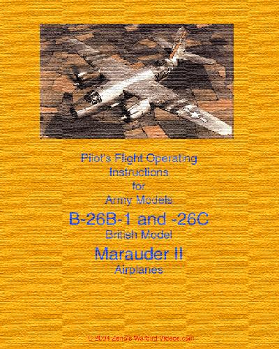 ﻿دستورالعمل پرواز خلبان هواپیماهای مدلهای B-26B-1 و -26C بریتانیا مدل Marauder II