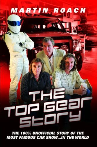 The Top Gear Story: 100٪ داستان غیررسمی مشهورترین نمایشگاه اتومبیل. . . در جهان