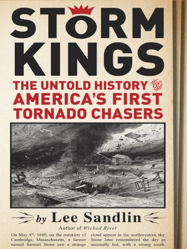 Storm Kings: The Untold History of First Tornado Chasers در آمریکا