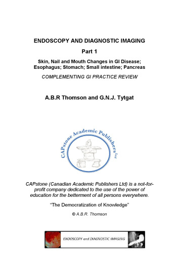 آندوسکوپی و تصویربرداری تشخیصی - قسمت اول: تغییرات پوستی ، ناخن و دهان در بیماری GI. مری؛ معده؛ روده کوچک؛ لوزالمعده