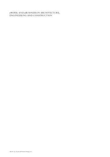 eWork و تجارت الکترونیک در معماری ، مهندسی و ساخت: مجموعه مقالات کنفرانس اروپا در مورد مدل سازی محصولات و فرایندها 2010 ، کورک ، جمهوری ایرلند ، 14-16 سپتامبر 2010