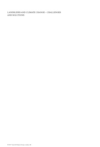 ﻿زمین لغزش و تغییرات آب و هوا: چالش ها و راه حل ها: مجموعه مقالات کنفرانس بین المللی زمین لغزش و تغییرات آب و هوایی، ونتنور، جزیره وایت، انگلستان، 21-24 می 2007