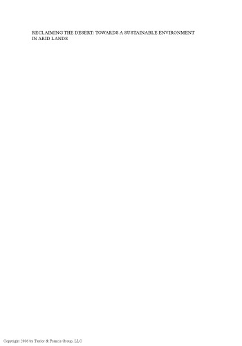 ﻿احیای بیابان: به سوی یک محیط زیست پایدار در سرزمین های خشک: مجموعه مقالات سومین سمپوزیوم امارات-ژاپن در مورد محیط زیست و منابع آب پایدار شورای همکاری خلیج فارس (EWR2006)، ابوظبی، امارات متحده عربی، 28-30 ژانویه 2006