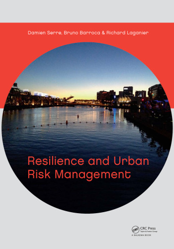 ﻿تاب آوری و مدیریت ریسک شهری: مجموعه مقالات کنفرانس 