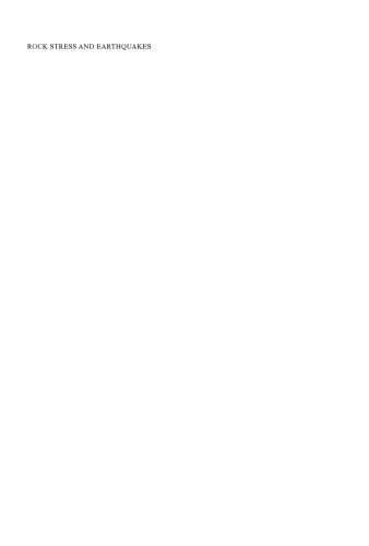 ﻿تنش سنگ و زلزله: مجموعه مقالات پنجمین سمپوزیوم بین المللی در مورد تنش سنگ درجا، پکن، چین، 25-27 اوت 1020