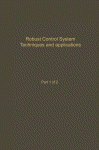 Robust Control System Techniques and Applications, Part 1 of 2