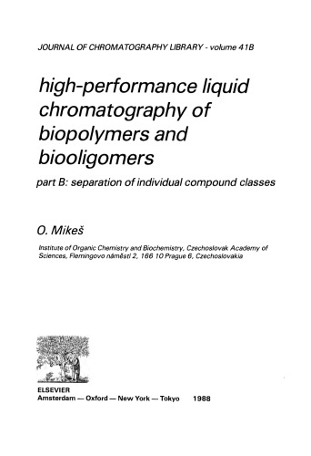 ﻿کروماتوگرافی مایع با کارایی بالا بیوپلیمرها و بیولیگومرها: جداسازی طبقات ترکیبی منفرد