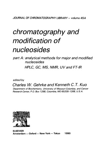 ﻿کروماتوگرافی و اصلاح نوکلئوزیدها: روش های تحلیلی برای نوکلئوزیدهای اصلی و اصلاح شده: HPLC، GC، MS، NMR، UV و FT-IR