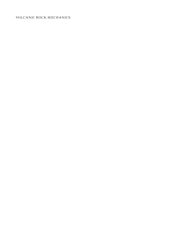 مکانیک سنگ آتشفشانی: مکانیک سنگ و مهندسی ژئو مهندسی در محیط های آتشفشانی