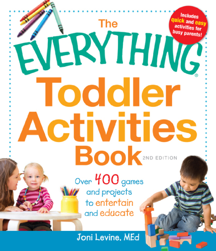 کتاب فعالیت های Everything Toddler: بیش از 400 بازی و پروژه برای سرگرمی و آموزش