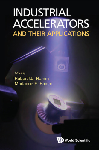 ﻿شتاب دهنده های صنعتی و کاربردهای آنها