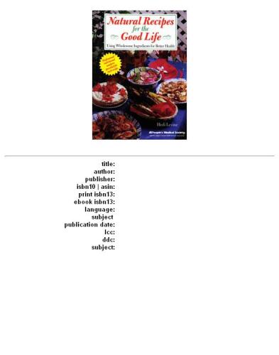 ﻿دستور العمل های طبیعی برای زندگی خوب: استفاده از مواد مفید برای سلامتی بهتر