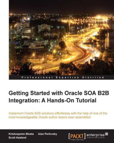 ﻿شروع کار با Oracle SOA B2B Integration: یک آموزش عملی