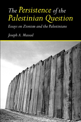 ﻿تداوم مسئله فلسطین: مقالاتی درباره صهیونیسم و ​​فلسطینیان