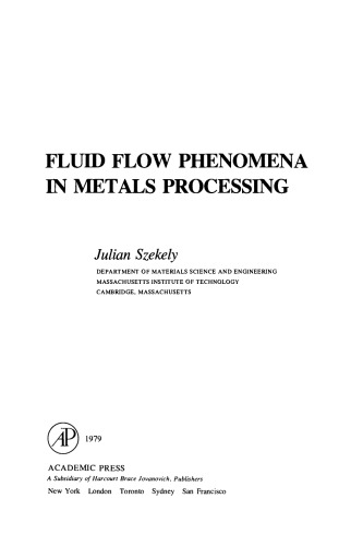 ﻿پدیده های جریان سیال در فرآوری فلزات