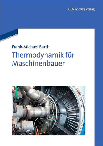 ﻿Thermodynamik für Maschinenbauer