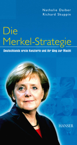 استراتژی مرکل نخست وزیر زن آلمان و راه او برای رسیدن به قدرت