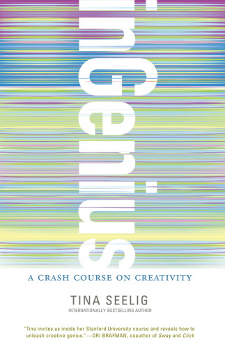 ﻿inGenius: A Crash Cours on Creativity