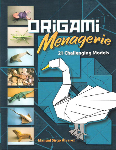 ﻿Origami Menagerie: 21 مدل چالش برانگیز