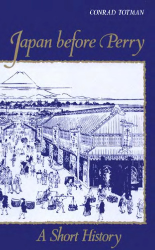 ﻿ژاپن قبل از پری: تاریخچه ای کوتاه