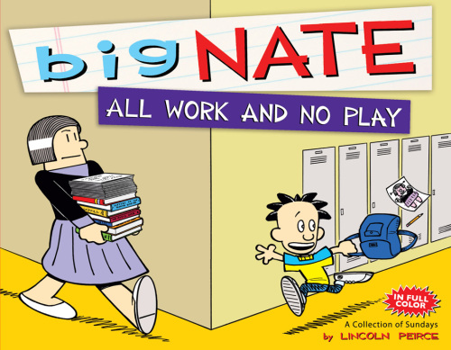 ﻿Big Nate All Work and No Play: مجموعه ای از یکشنبه ها