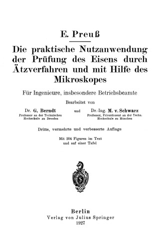 ﻿کاربرد عملی بررسی آهن با اچینگ و با کمک میکروسکوپ: برای مهندسان به ویژه مسئولان کارخانه