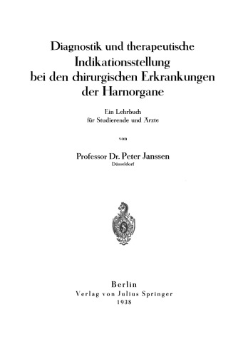 تشخیص و نشانه های درمانی برای بیماری های جراحی اندام های ادراری: کتاب درسی برای دانش آموزان و پزشکان